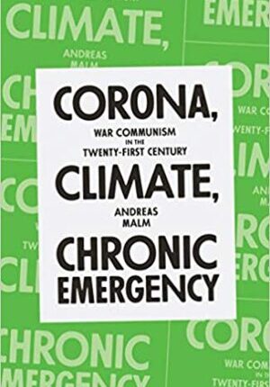 Corona, Climate, Chronic Emergency